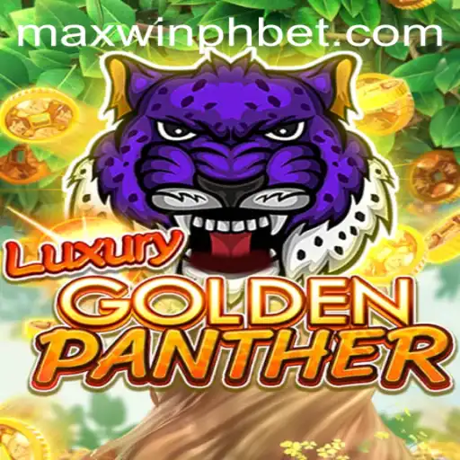 Discover the Thrills of LUXURYGOLDENPANTHER: A Guide to Winning Big with MAXWINPH